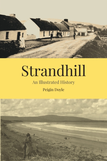 STRANDHILL AN ILLUSTRATED HISTORY