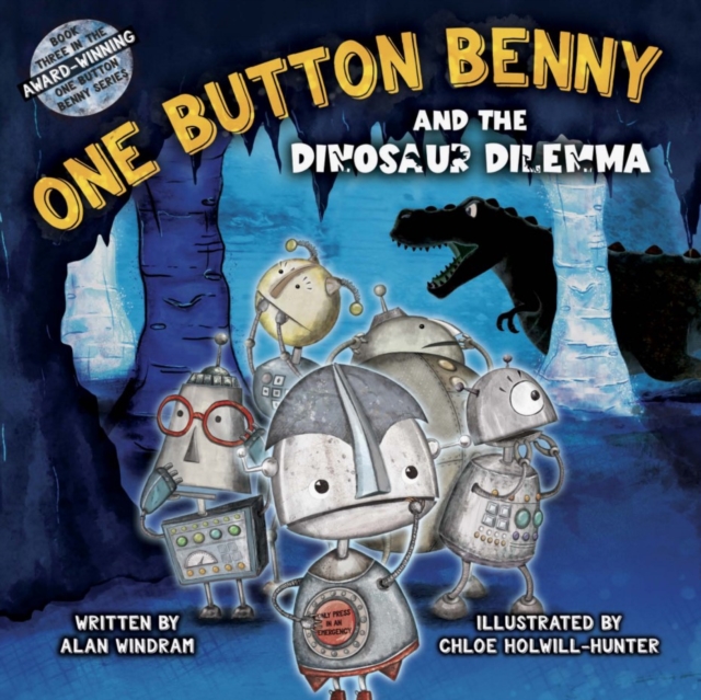 One Button Benny and the Dinosaur Dilemma
