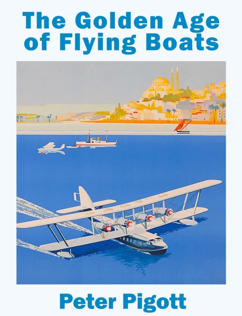 Golden Age of Flying Boats