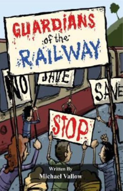 GUARDIANS OF THE RAILWAY