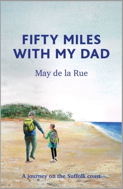 Fifty Miles with my Dad