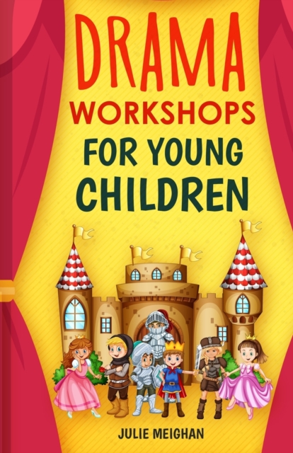 Drama Workshops for Young Children