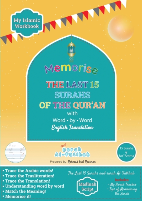 Memorise the Last 15 Surahs of the Qur'an with Word by Word English Translation