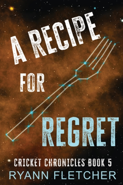 Recipe for Regret