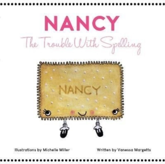 NANCY: THE TROUBLE WITH SPELLING