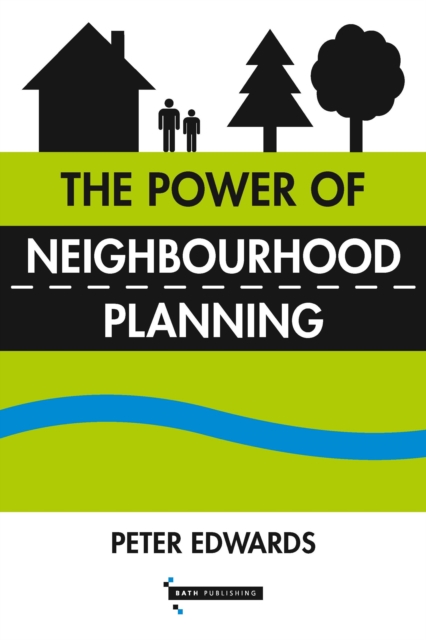 Power of Neighbourhood Planning