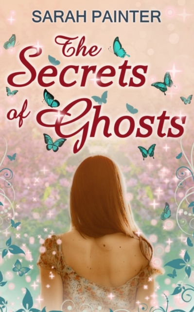 Secrets Of Ghosts