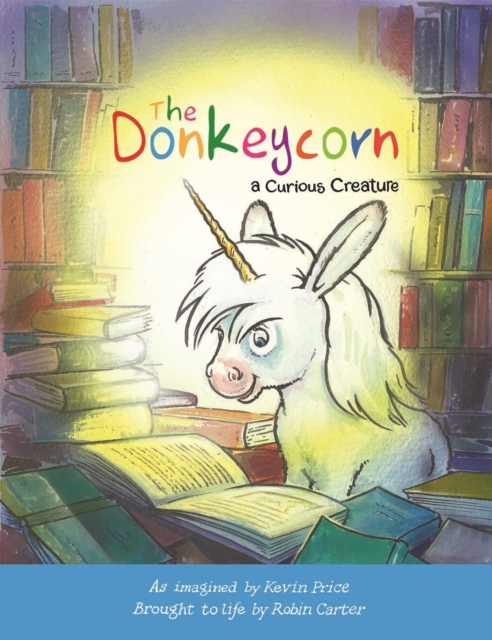 Donkeycorn, a Curious Creature