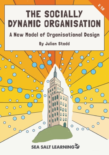 Socially Dynamic Organisation