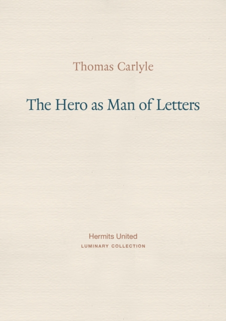 The Hero as Man of Letters