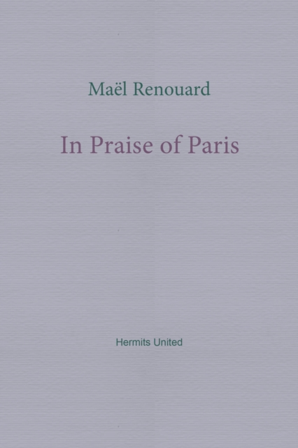 In Praise of Paris
