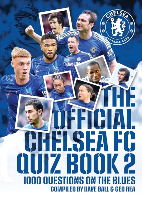 Offical Chelsea FC Quiz Book 2