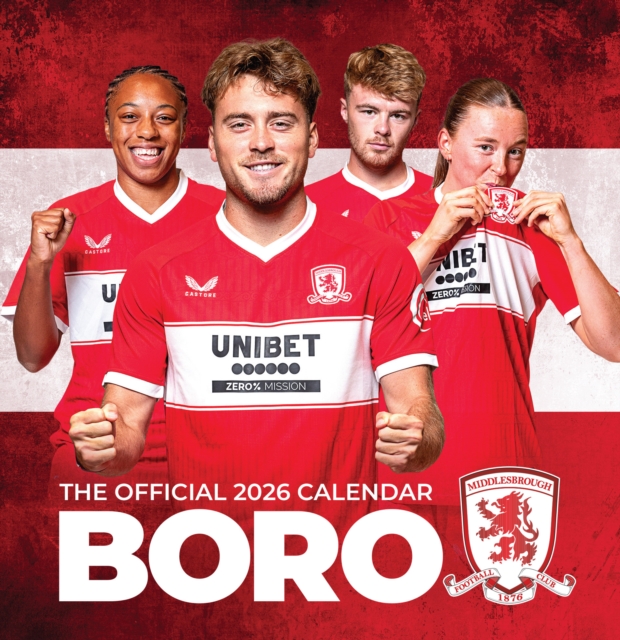 The Official Middlesbrough Desk Calendar 2026