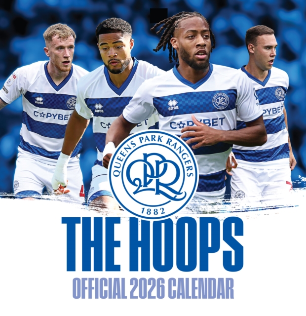 The Official Queens Park Rangers FC Desk Calendar 2026