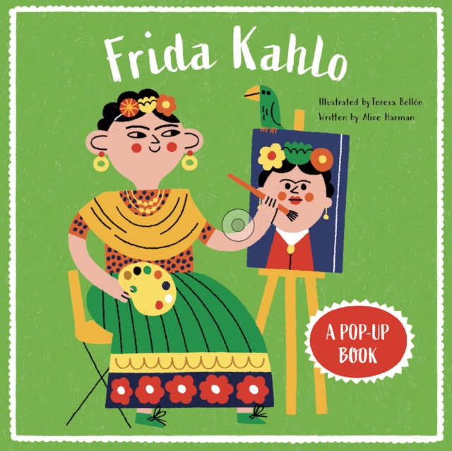 Frida Kahlo: A Pop-Up Book