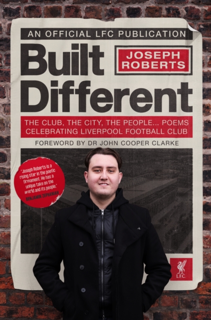 Built Different - Poems Celebrating Liverpool Football Club