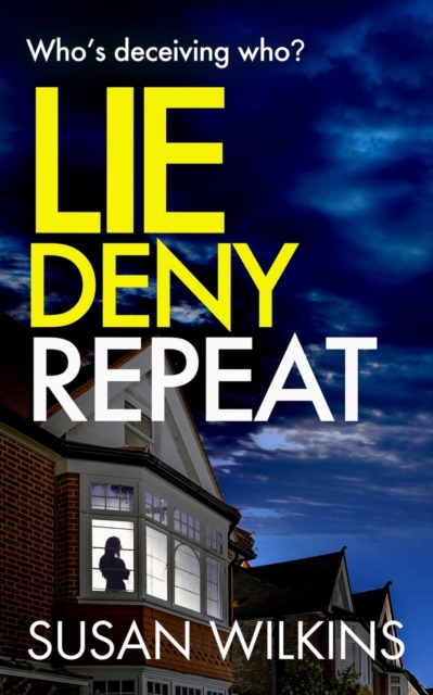 Lie Deny Repeat