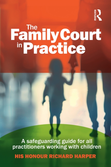 The Family Court in Practice