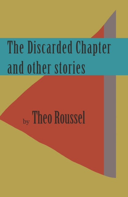 Discarded Chapter and other stories