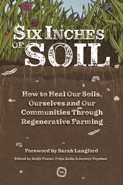 Six Inches of Soil