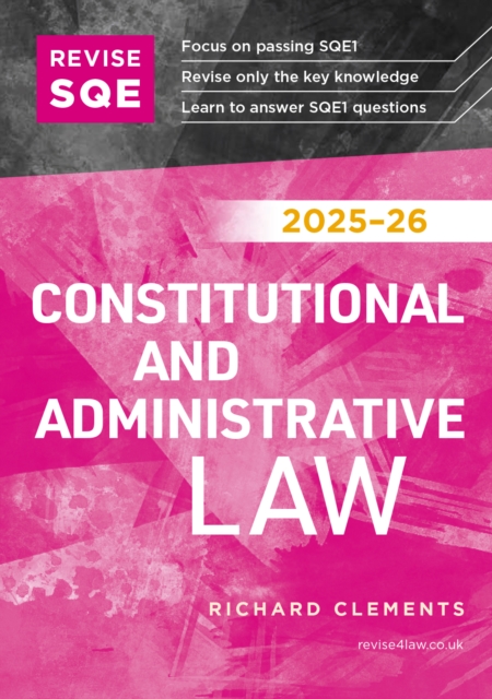 Revise SQE Constitutional and Administrative Law 2025/26
