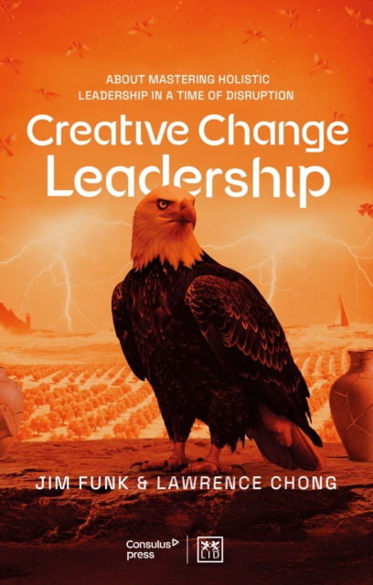 Creative Change Leadership