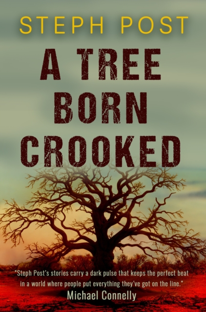 A Tree Born Crooked