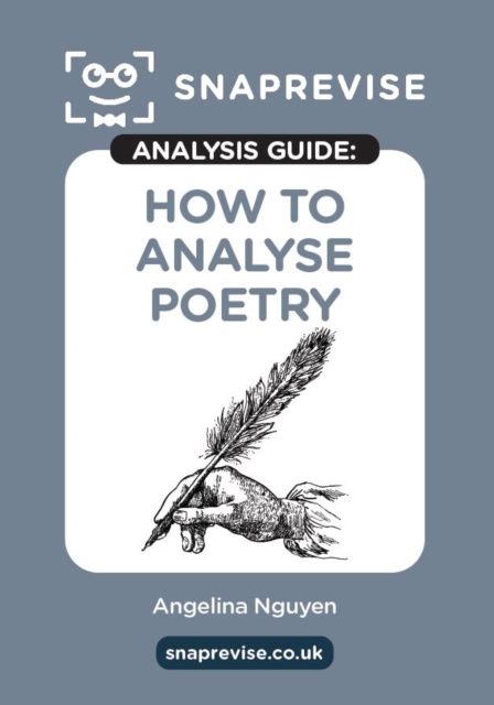 The SnapRevise Analysis Guides: How To Analyse Poetry