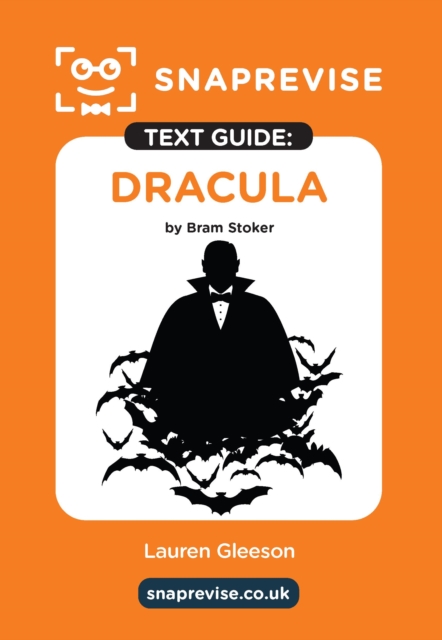 SnapRevise Dracula Text Guide for English Literature