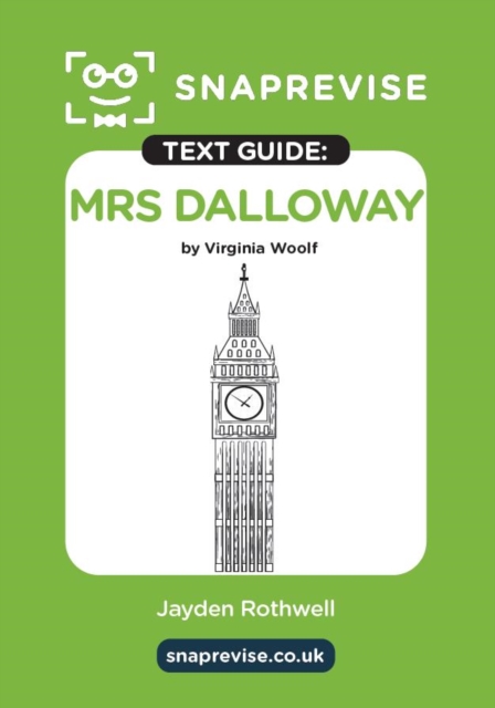 SnapRevise Mrs Dalloway Text Guide for English Literature