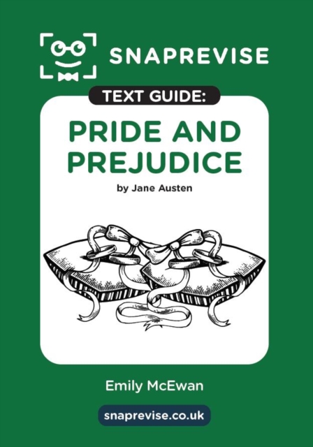 SnapRevise Pride and Prejudice Text Guide for English Literature