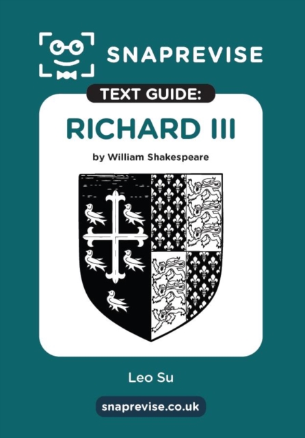 SnapRevise Richard III Text Guide for English Literature