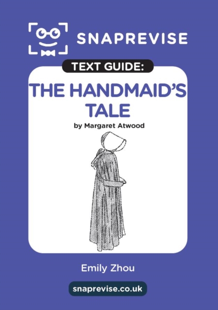 SnapRevise The Handmaid's Tale Text Guide for English Literature