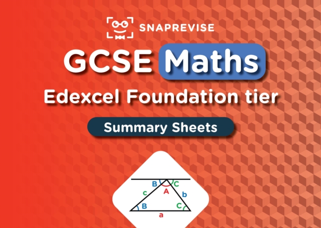 SnapRevise GCSE Edexcel Maths Foundation Summary Sheets