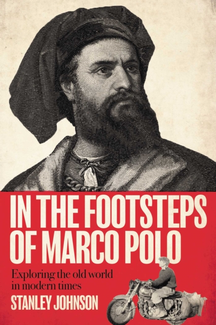 In The Footsteps of Marco Polo