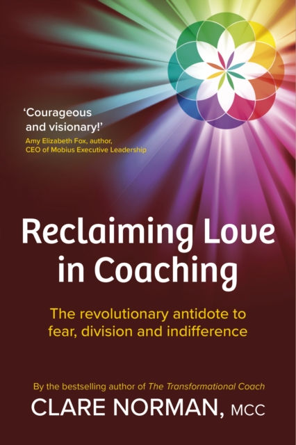 Reclaiming Love in Coaching