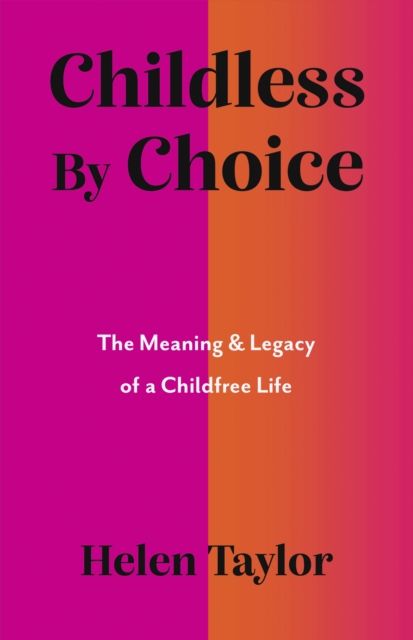 Childless By Choice