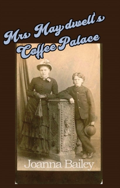 Mrs Maydwell's Coffee Palace
