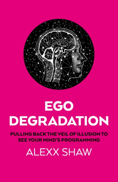 Ego Degradation