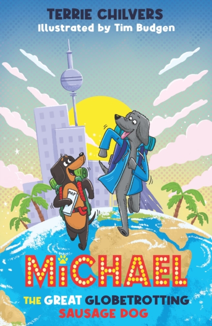 Michael the Great Globetrotting Sausage Dog