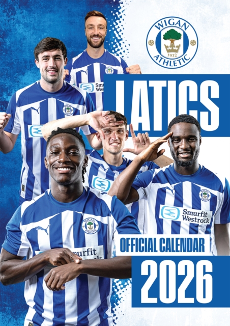 The Official Wigan FC Wall Calendar 2026