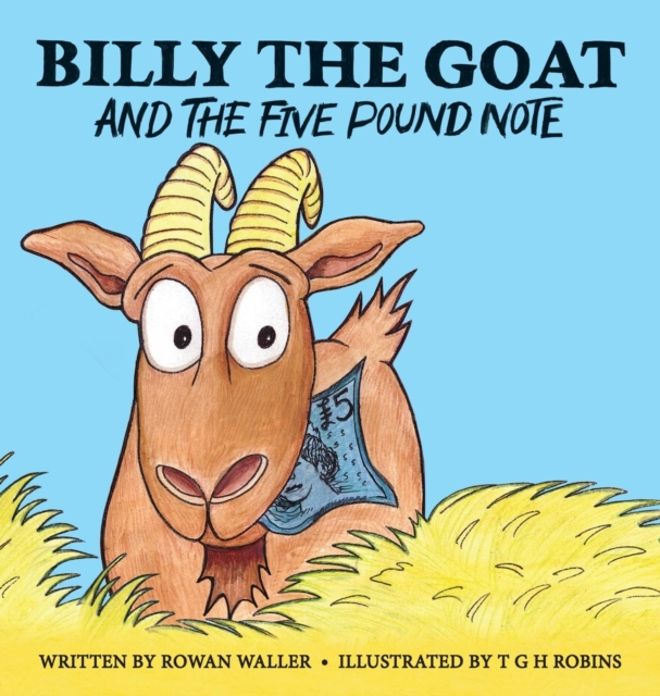 Billy the Goat and the Five Pound Note