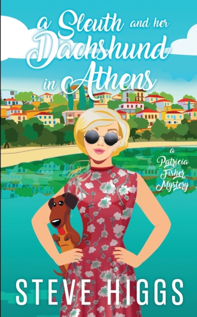 Sleuth and her Dachshund in Athens