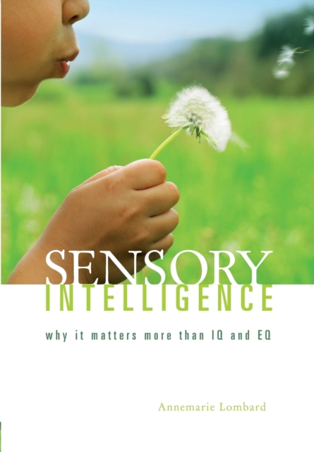 Sensory intelligence