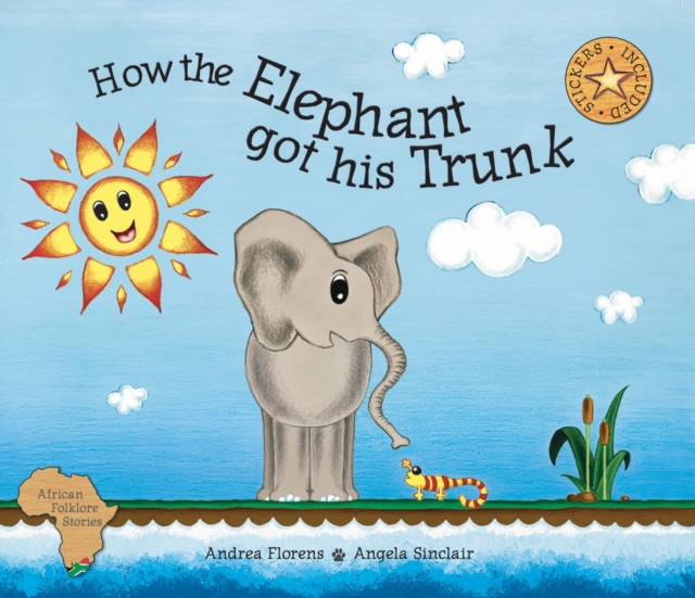 How the elephant got his trunk