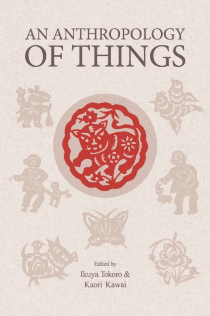 Anthropology of Things