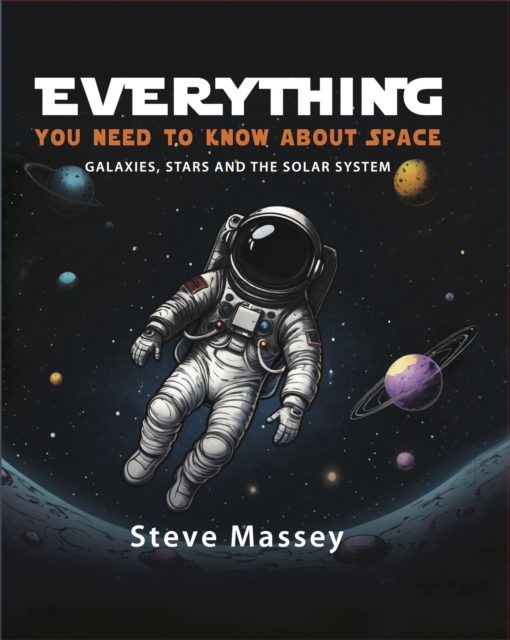 Everything You Need to Know About Space