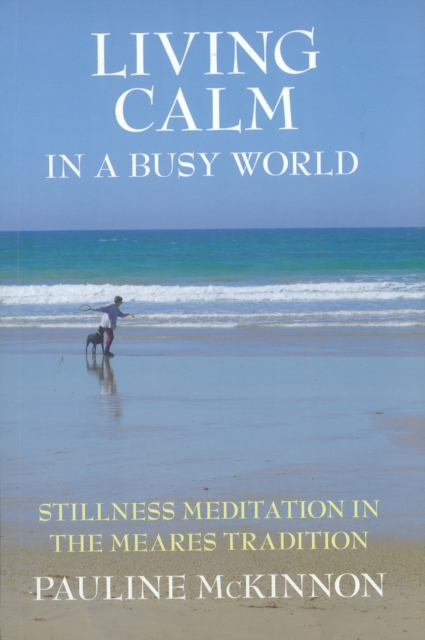 Living calm in a Busy World