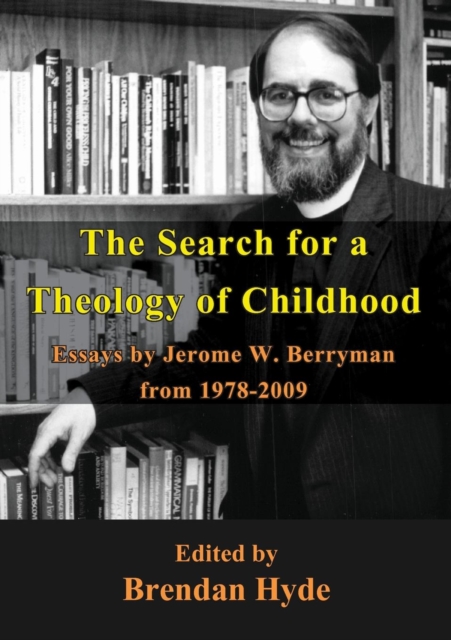 Search For A Theology Of Childhood