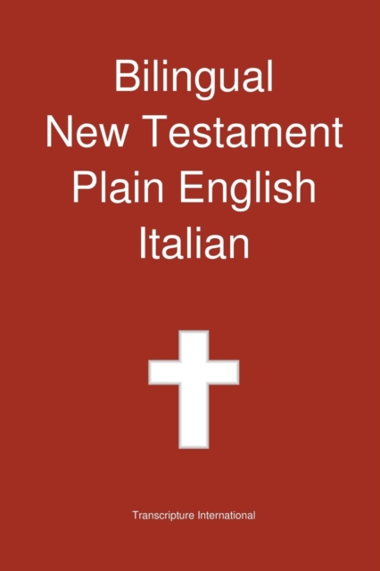 Bilingual New Testament, Plain English - Italian